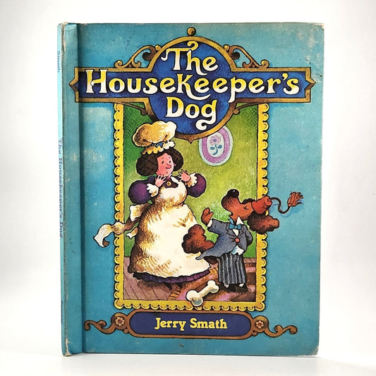 "The Housekeeper’s Dog" 1980 Children’s Book